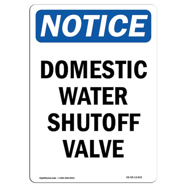 Safety Sign, OSHA Notice, 5" Height, Domestic Water Shutoff Valve Sign, Portrait, 10PK